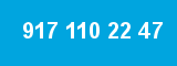 917 110 22 47